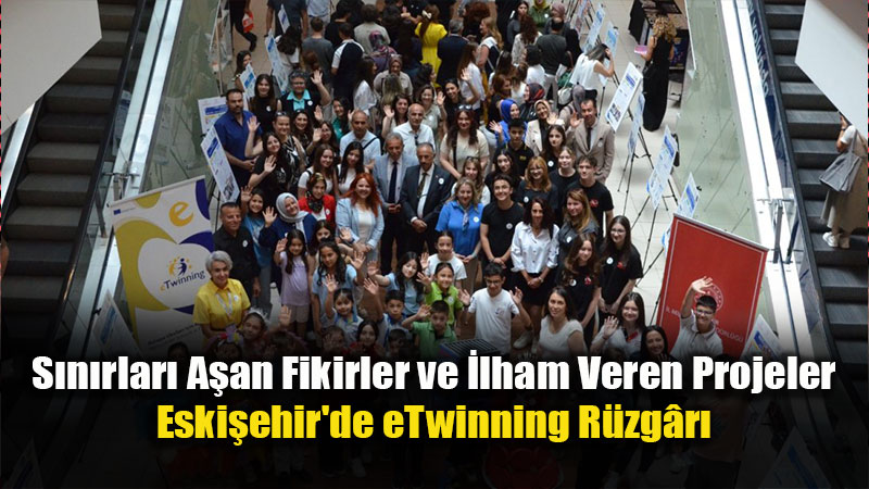 Gelece�in Teknolojisi ve Sanat� Bu Sergide: Eski�ehir eTwinning Y�l Sonu Sergisi A��ld�