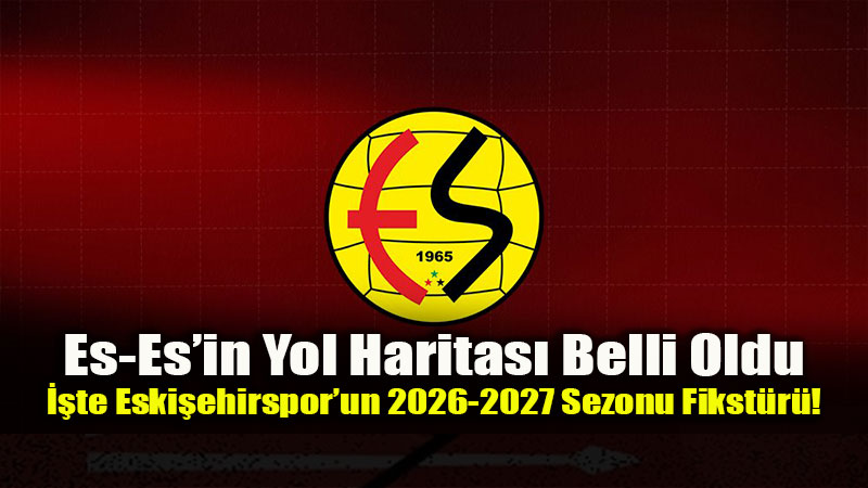 Eski�ehirspor�un Yeni Sezon Fikst�r� Belli Oldu