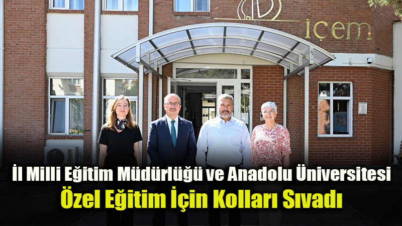 �l Milli E�itim M�d�r� Sinan Ayd�n ve Rekt�r Ad�g�zel�den ��EM�e Ortak Ziyaret