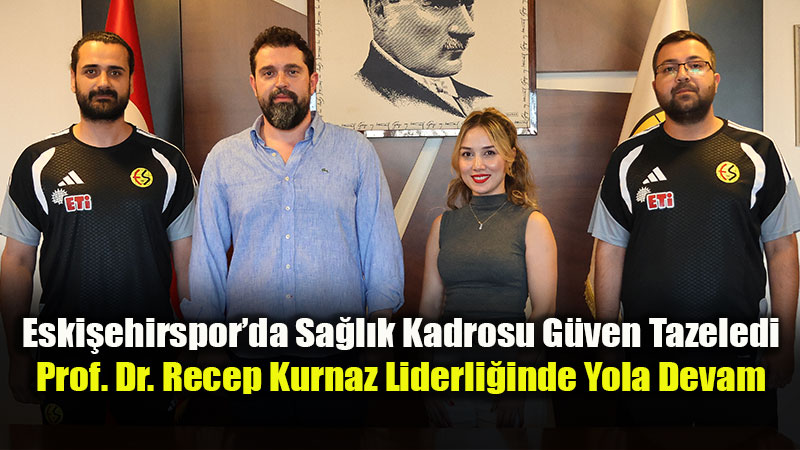 Eski�ehirspor’da Sporcu Sa�l��� Emin Ellerde: Sa�l�k Heyeti A��kland�