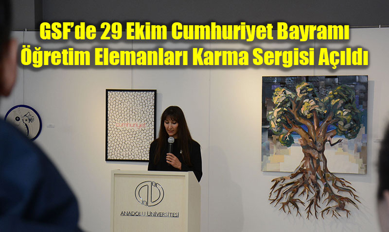 29 Ekim Cumhuriyet Bayram retim Elemanlar Karma Sergisi Ald
