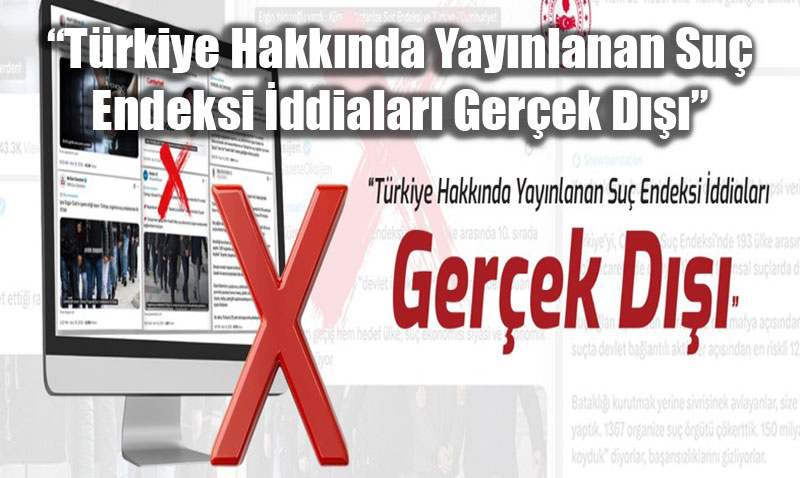 �T�rkiye Hakk�nda Yay�nlanan Su� Endeksi �ddialar� Ger�ek D����