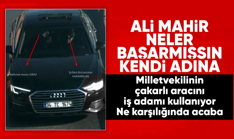 Ali Mahir Ba�ar�r’�n TBMM Plakal� Makam Arac�ndan kendi de�il i� insan� ��kt�