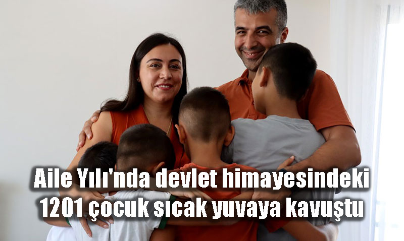 Aile Yl’nda devlet himayesindeki 1201 ocuk scak yuvaya kavutu