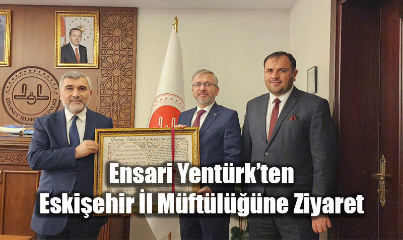 Diyanet ��leri D�� �li�kiler Genel M�d�r�’nden Eski�ehir M�ft�l���ne Ziyaret