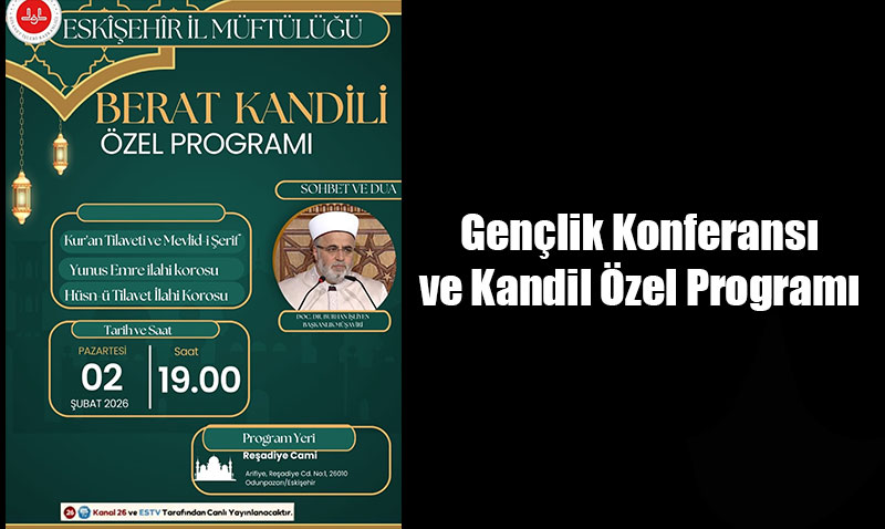 Eski�ehir’de Berat Gecesi Maneviyatla Ayd�nlan�yor