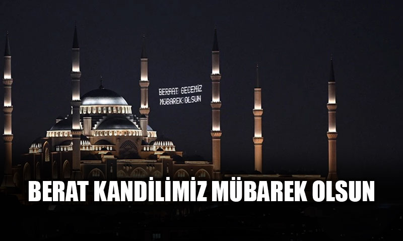 Berat Kandilimiz M�barek Olsun