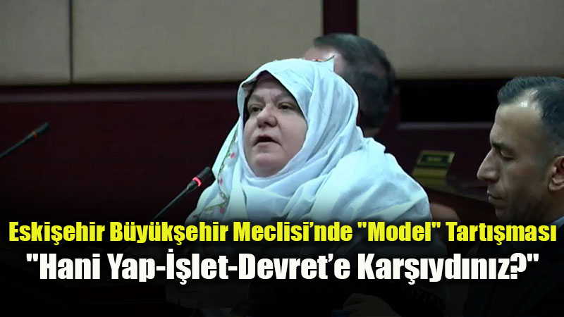 Hani Kar��yd�n�z?": Eski�ehir B�y�k�ehir’in Sosyal Tesis Karar� Meclisi Kar��t�rd�