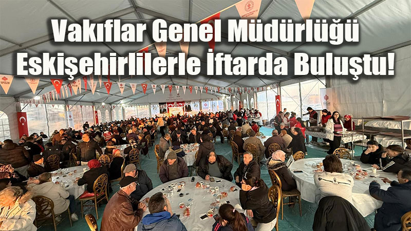 Vak�f Medeniyeti Eski�ehir�de Ya��yor: Payla�t�k�a �o�alan Ramazan Sofras�!