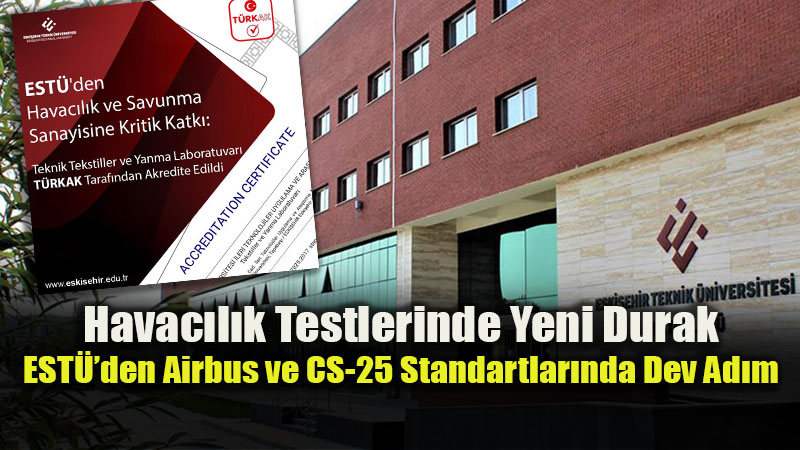 Eski�ehir�in Gururu: �TAM B�nyesindeki Laboratuvar 2030�a Kadar Tescillendi