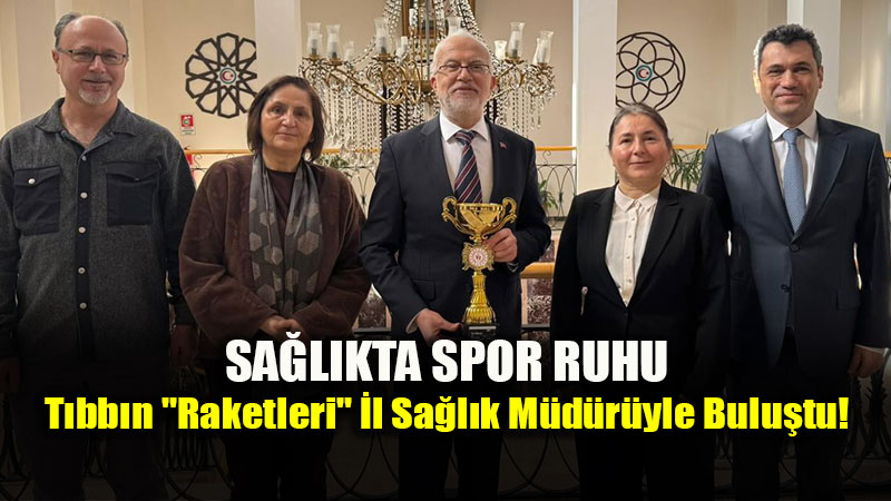 T�bb�n "Raketleri" �l Sa�l�k M�d�r�yle Bulu�tu!