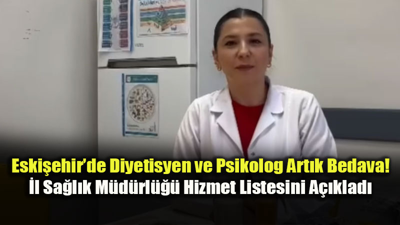 Eski�ehir�de 10�dan Fazla Hizmet �cretsiz!